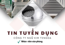 Công ty TNHH Ngũ Kim Tengda tuyển dụng: