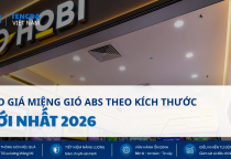 Báo Giá Miệng Gió ABS Theo Kích Thước Mới Nhất 2026