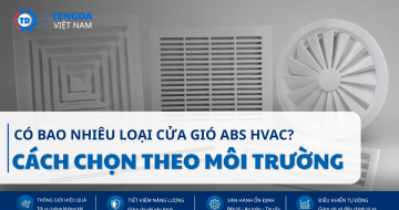 Có Bao Nhiêu Loại Cửa Gió ABS HVAC? Cách Chọn Theo Môi Trường Sử Dụng
