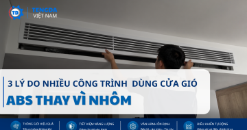 3 Lý Do Nhiều Công Trình Chuyển Sang Dùng Cửa Gió ABS Thay Vì Nhôm