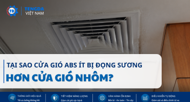 Tại Sao Cửa Gió ABS Ít Bị Đọng Sương Hơn Cửa Gió Nhôm?