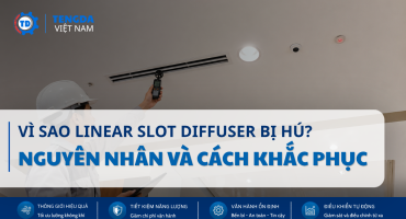 Vì Sao Linear Slot Diffuser Bị Hú? Nguyên Nhân Và Cách Khắc Phục Trong Hệ Thống HVAC