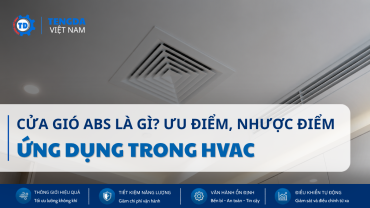 Cửa Gió ABS Là Gì? Ưu Điểm, Nhược Điểm Và Ứng Dụng Trong Hệ Thống HVAC