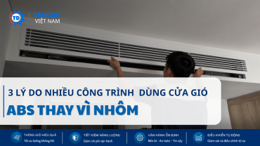 3 Lý Do Nhiều Công Trình Chuyển Sang Dùng Cửa Gió ABS Thay Vì Nhôm
