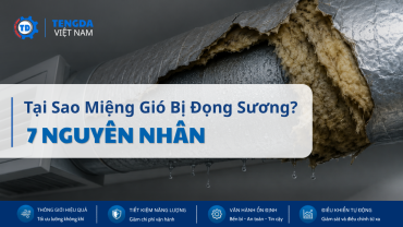 Tại Sao Miệng Gió Điều Hòa Bị Đọng Sương? 7 Nguyên Nhân Kỹ Sư HVAC Cần Biết