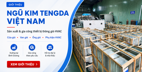 TENGDA VIETNAM cung cấp các sản phẩm và phụ kiện HVAC chất lượng cao