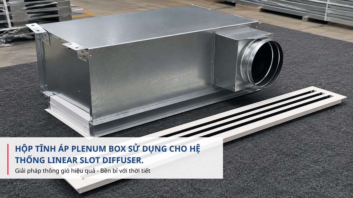 plenum box cho linear slot diffuser