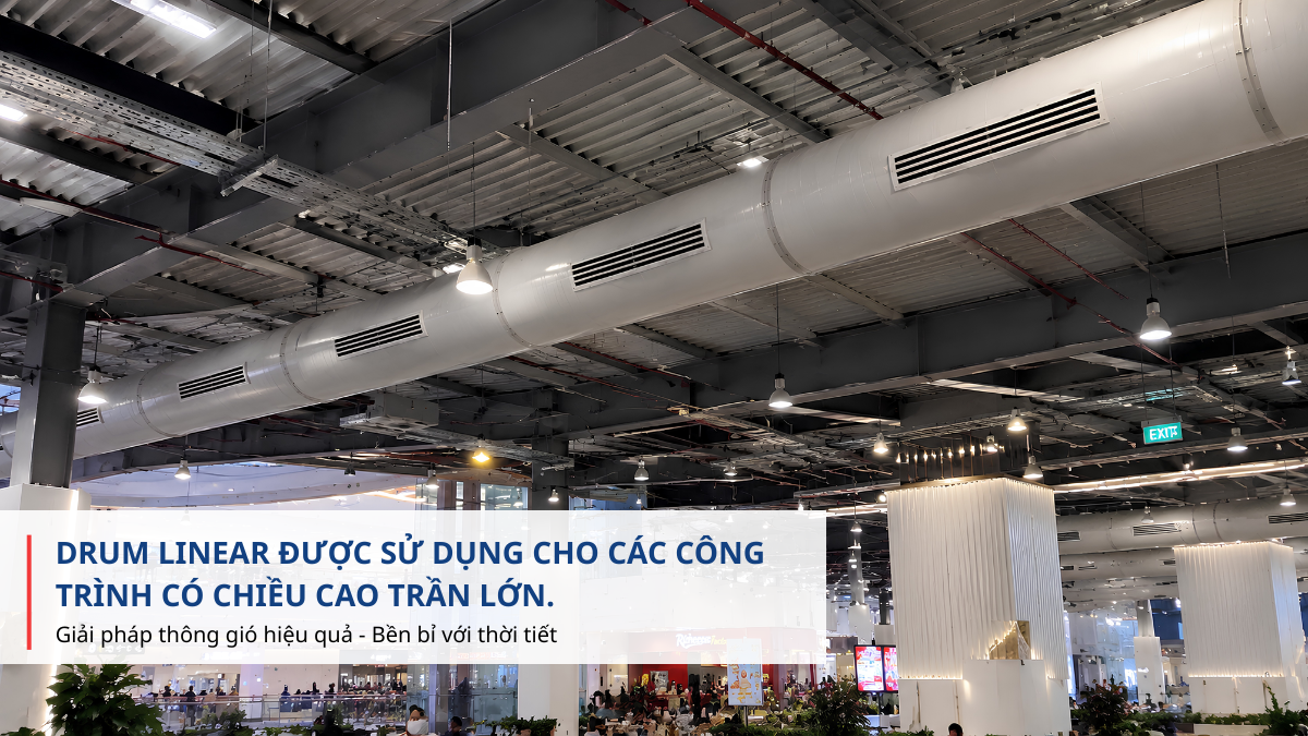 drum linear HVAC cho nhà xưởng
