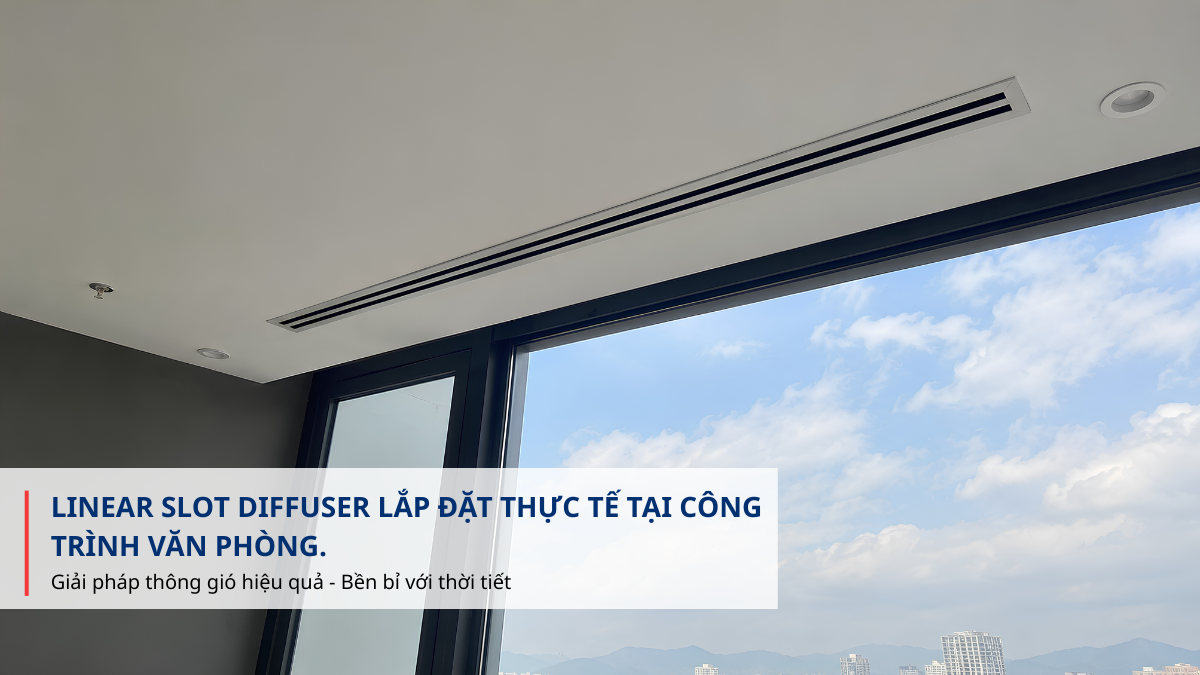 linear slot diffuser trong hệ thống HVAC