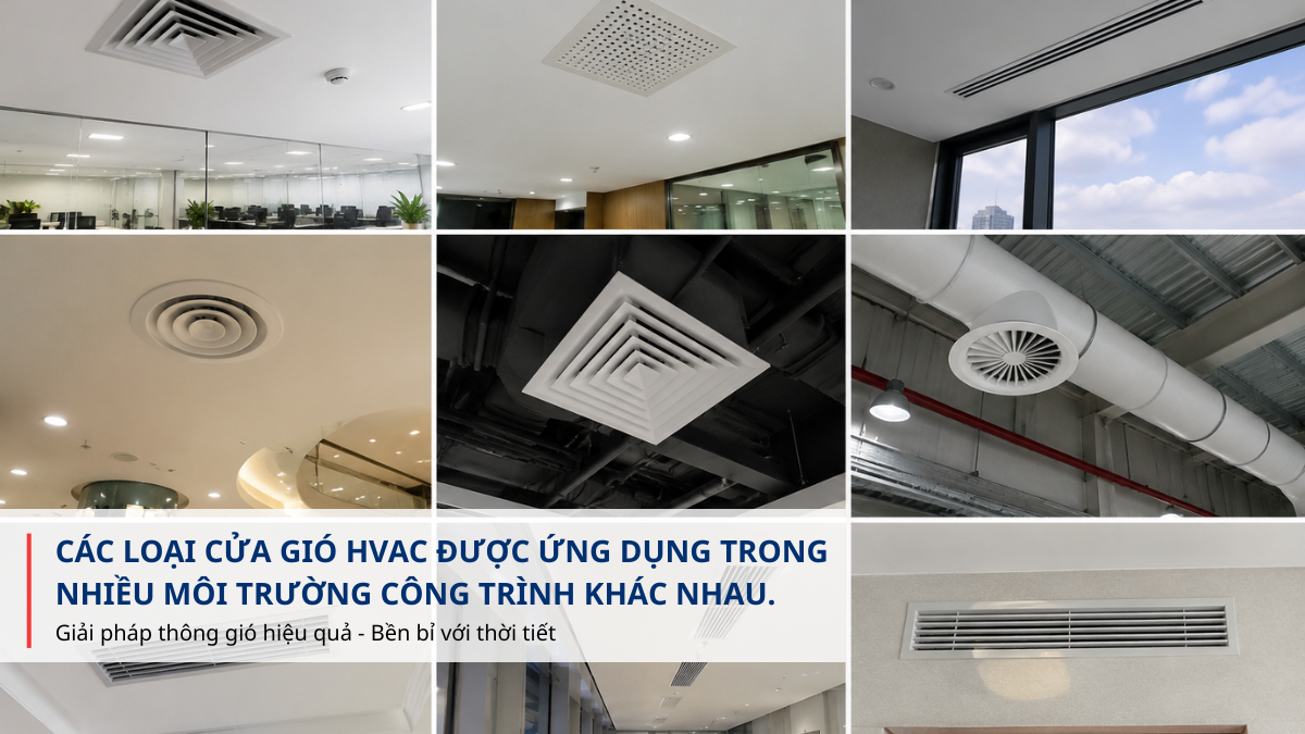 lựa chọn cửa gió HVAC theo từng công trình