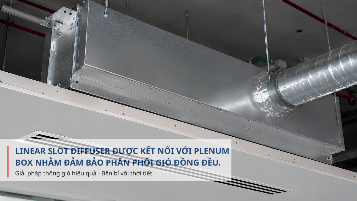 linear slot diffuser kết hợp plenum box