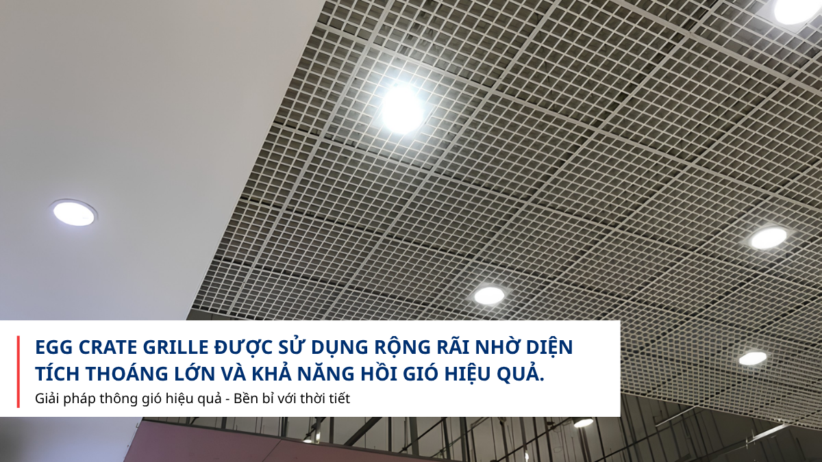 ưu điểm của egg crate grille