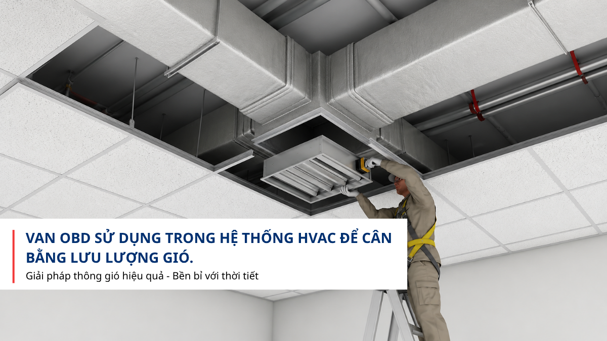 Van OBD sử dụng trong hệ thống HVAC để cân bằng lưu lượng gió.