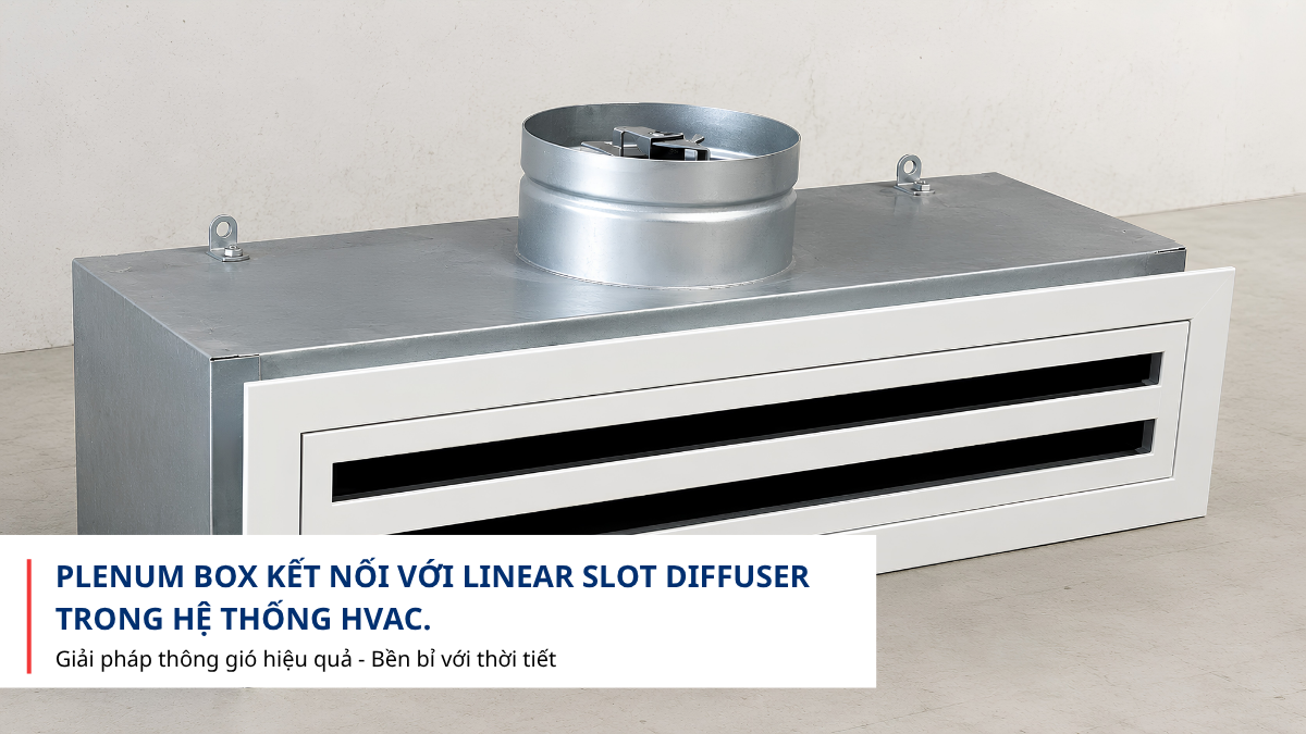 plenum box cho linear slot diffuser HVAC