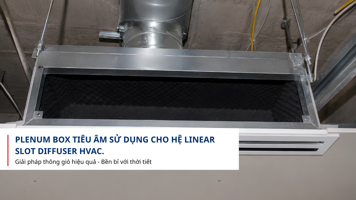 plenum box tiêu âm cho linear slot diffuser