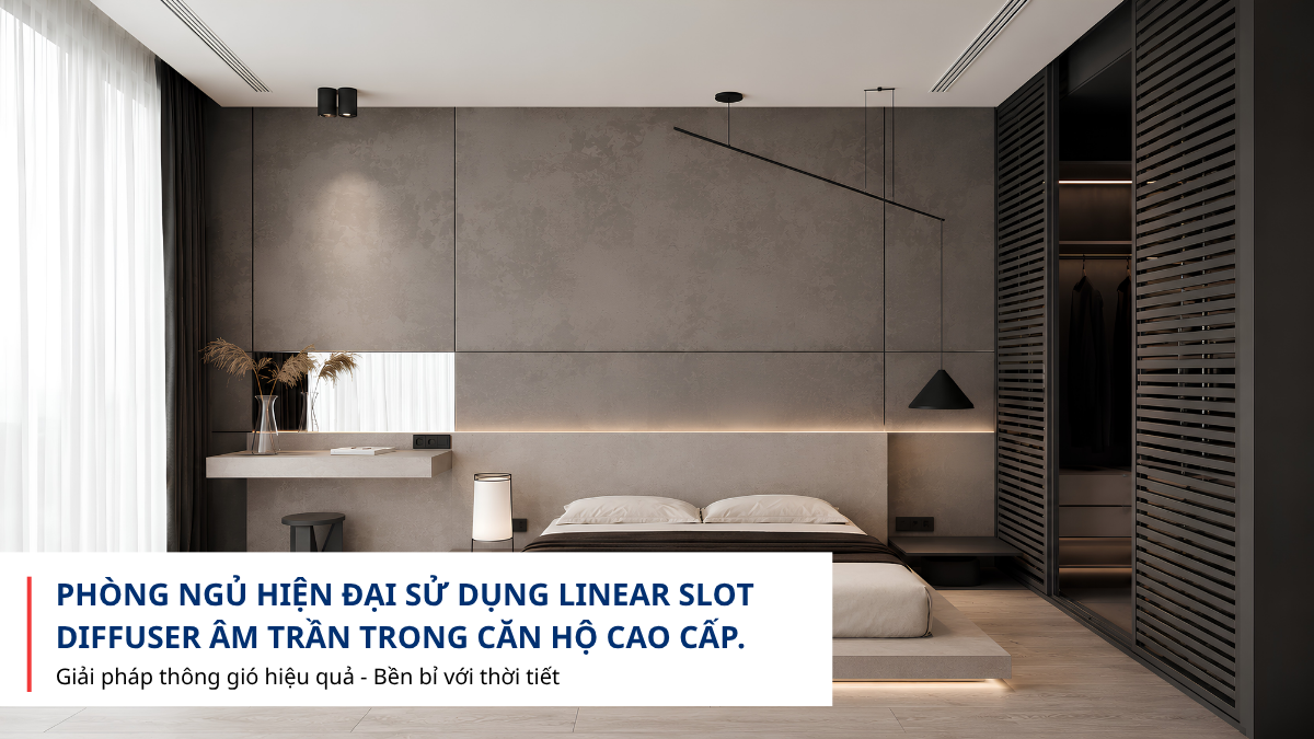 Linear Slot Diffuser trong phòng ngủ hiện đại