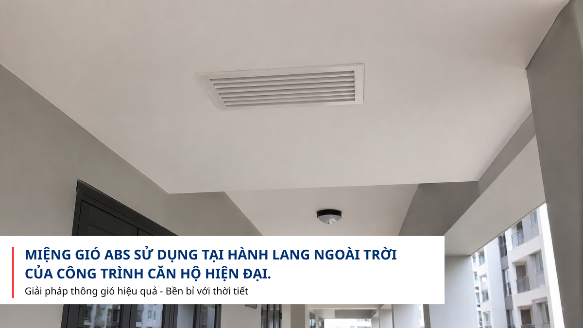 Cửa gió ABS lắp đặt tại khu vực bán ngoài trời có mái che