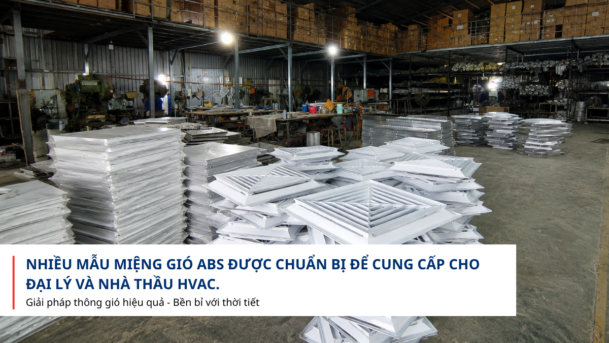 Nguồn hàng miệng gió ABS giá sỉ cho đại lý HVAC