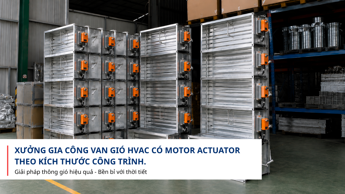 Gia công van gió HVAC có motor theo yêu cầu