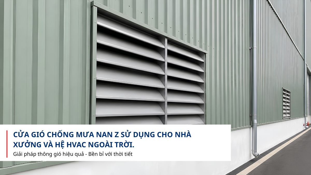 Cửa gió chống mưa cho nhà xưởng công nghiệp