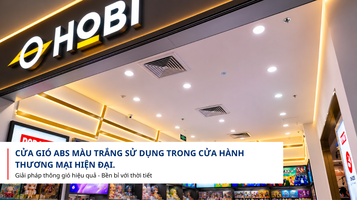 Cửa gió ABS sử dụng trong căn hộ hiện đại