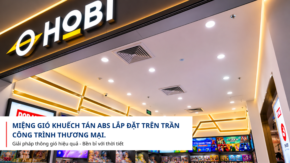 Miệng gió khuếch tán ABS trong hệ thống HVAC
