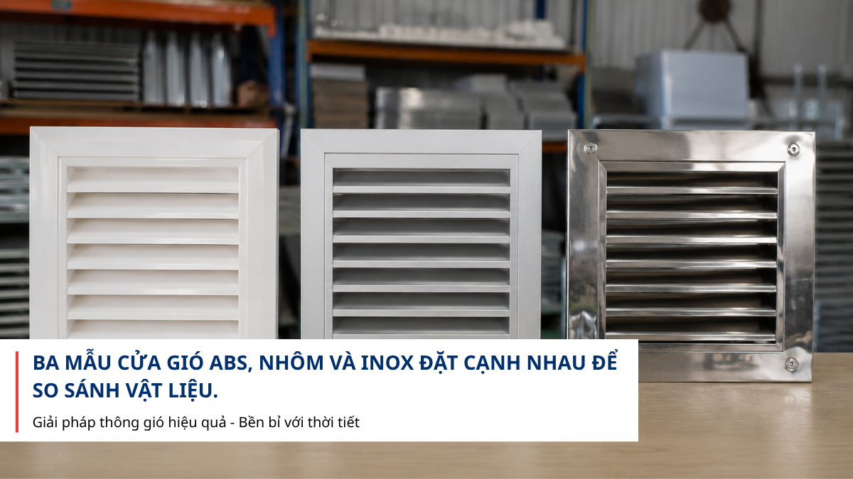 So sánh cửa gió ABS nhôm inox trong hệ thống HVAC