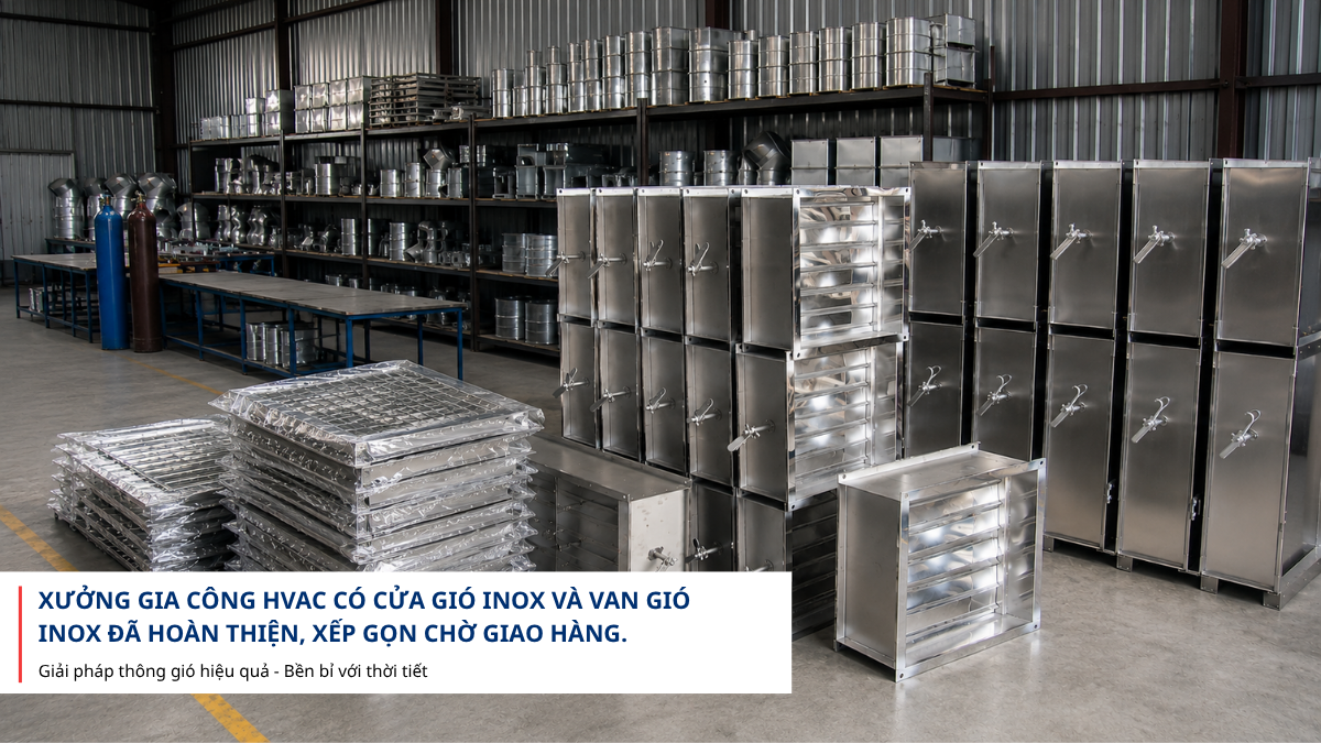 Xưởng gia công cửa gió inox HVAC theo yêu cầu