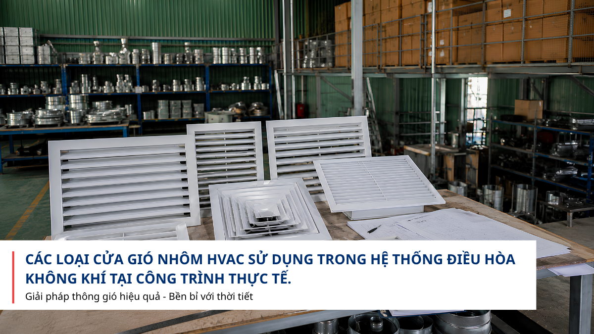 Báo giá cửa gió nhôm HVAC theo kích thước yêu cầu