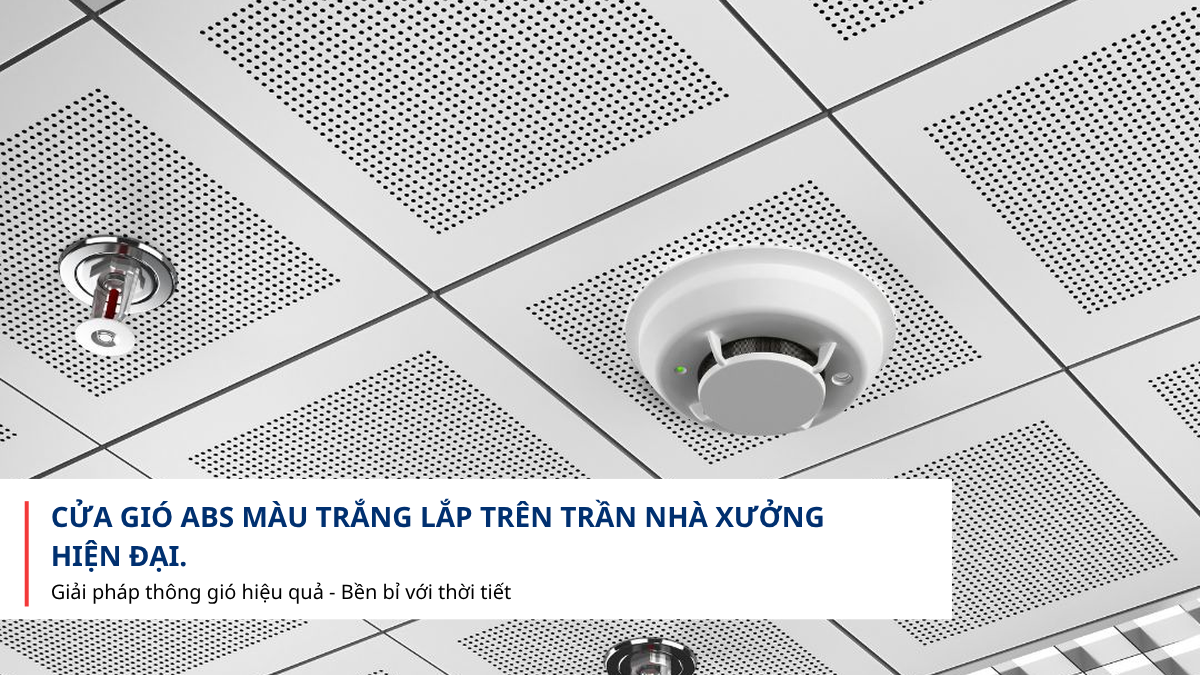 Cửa gió ABS lắp đặt trong nhà xưởng có điều hòa