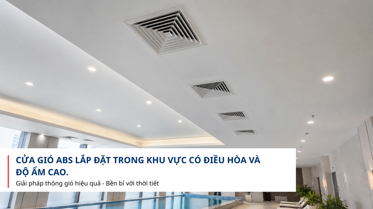 Cửa gió ABS chống ăn mòn trong môi trường độ ẩm cao
