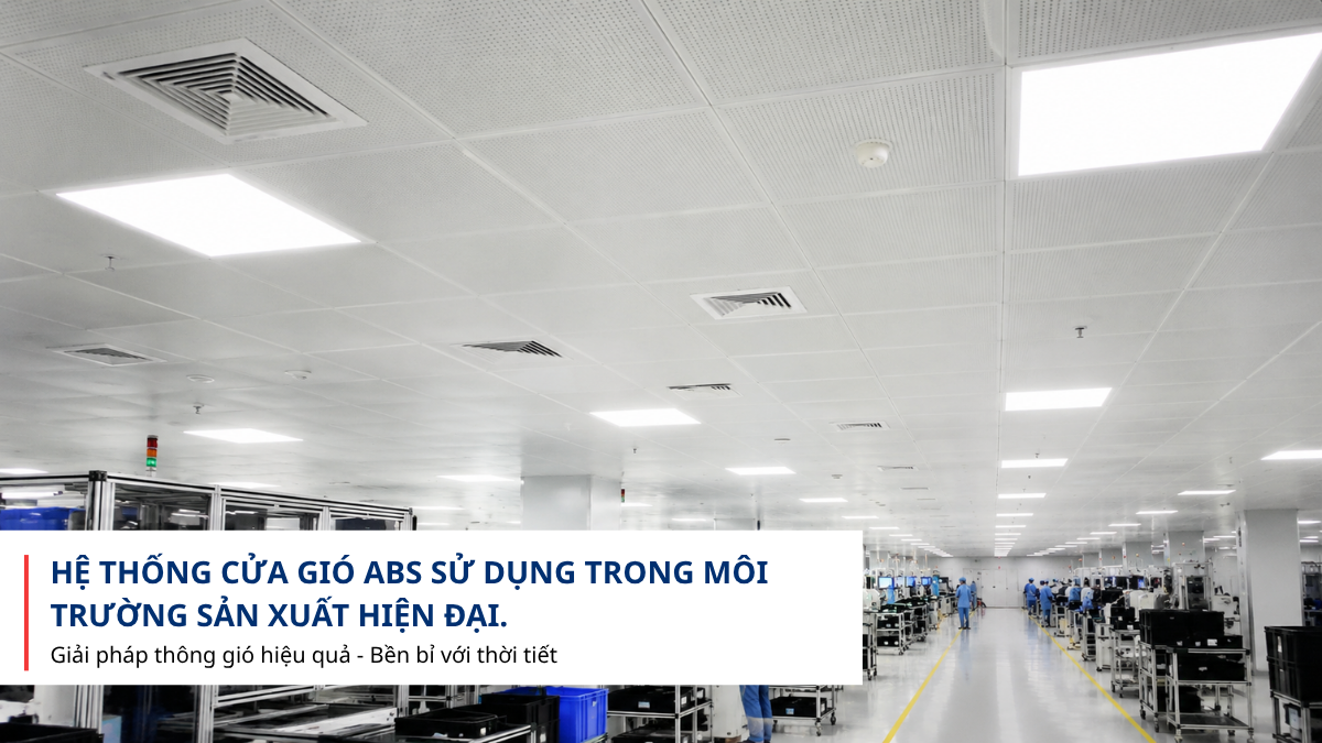 Cửa gió ABS trong nhà máy điện tử và phòng sạch