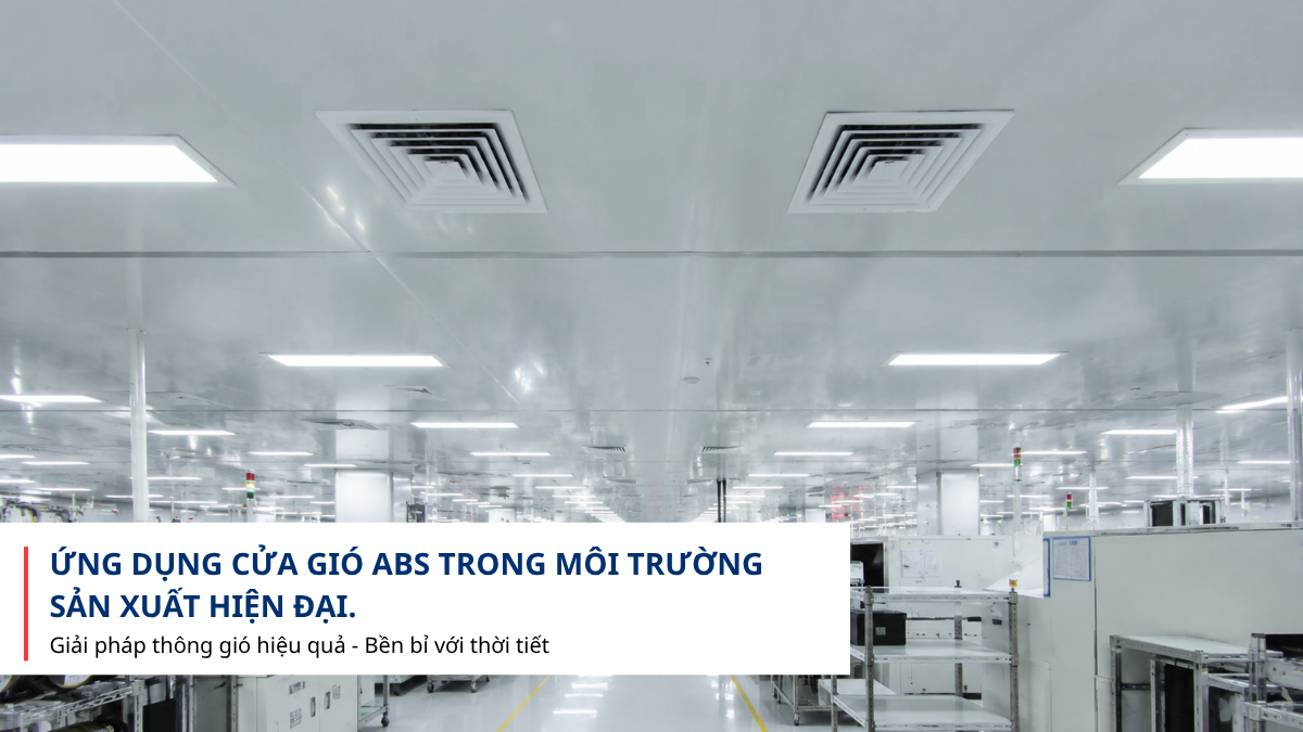 Cửa gió ABS trong nhà máy điện tử và phòng sạch
